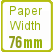 Paper width 76mm